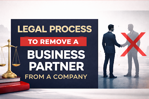 Legal Process to Remove a Business Partner from a Company